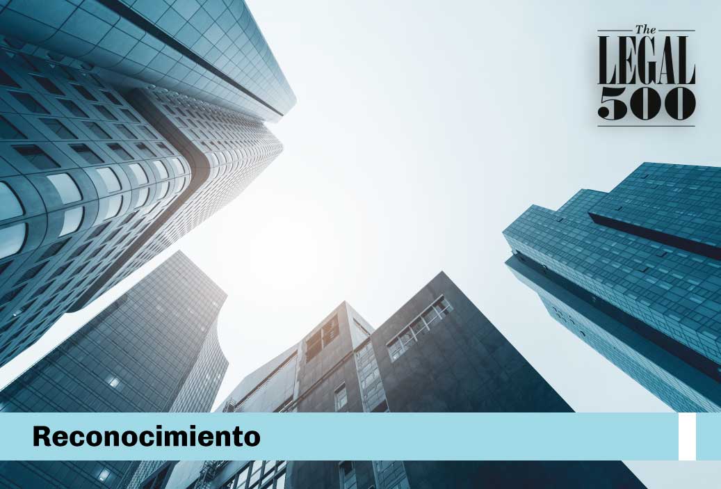 Hemos sido reconocidos entre las mejores del país por el reciente ránking de Legal500 2022