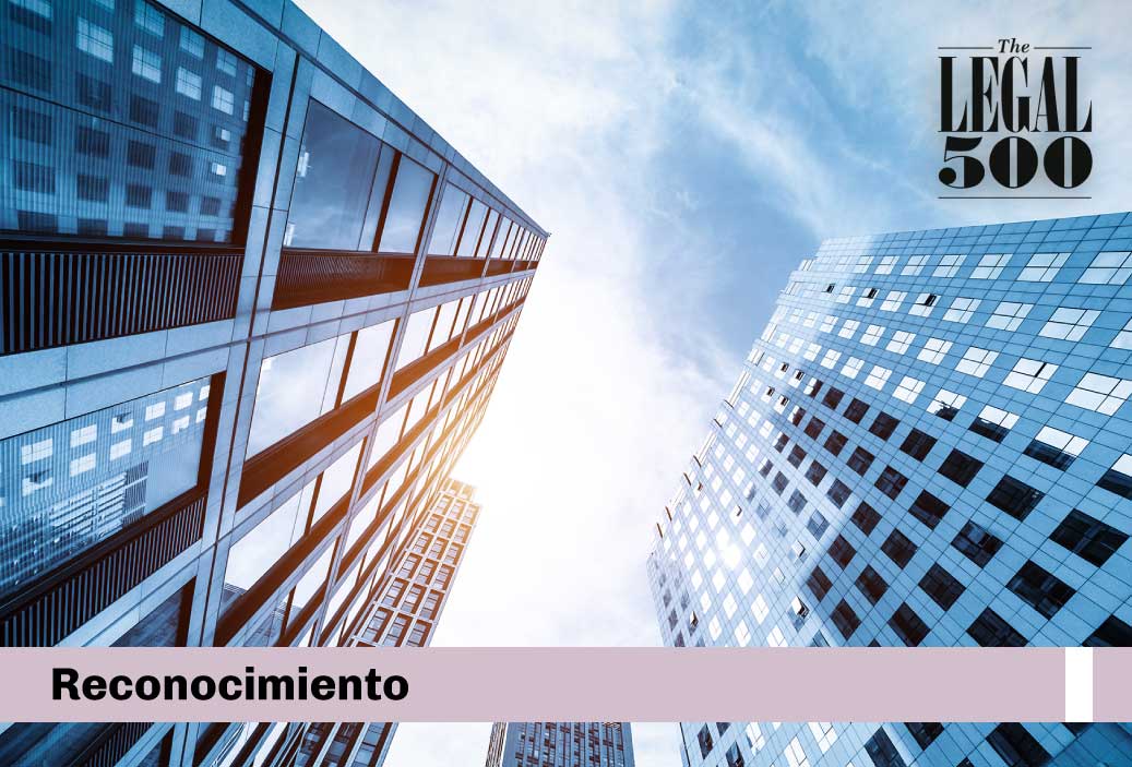 Nuestros abogados han sido reconocidos por el reciente ránking de The Legal 500