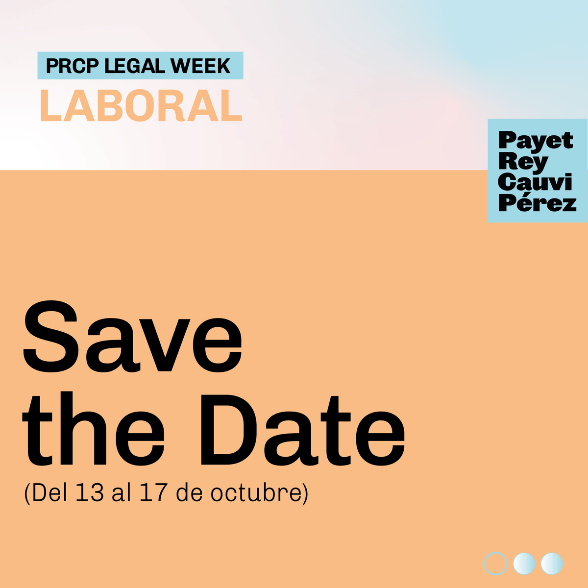 SAVE THE DATE PRCP LEGAL WEEK LABORAL octubre_Mesa de trabajo 1 copia 11